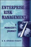 Enterprise Risk Management: A Manager's Journey 0471745294 Book Cover
