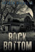 Rock Bottom 1457556782 Book Cover