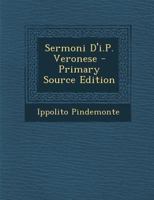 Sermoni D'i.P. Veronese 1022495437 Book Cover