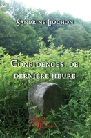 Confidences de dernière heure (French Edition) 2812119594 Book Cover