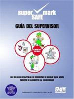 Guia Del Supervisor: Las Mejores Prcticas De Seguridad E Higiene 0130424064 Book Cover