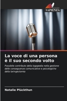 La voce di una persona è il suo secondo volto (Italian Edition) 6630325435 Book Cover
