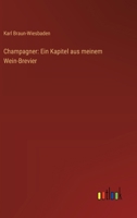 Champagner: Ein Kapitel aus meinem Wein-Brevier 336853730X Book Cover