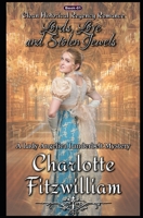 Lords, Love, and Stolen Jewels : Clean Historical Regency Romance: a Lady Angelica Landerbelt Mystery 1792118872 Book Cover