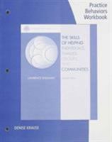 Practice Behaviors Workbook for Shulman S Brooks/Cole Empowerment Series: The Skills of Helping Individuals, Families, Groups, and Communities, 7th 1111771979 Book Cover