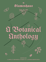 Blumenhaus: A Botanical Anthology 164326639X Book Cover