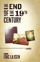 The End of the 19th Century 0982987846 Book Cover