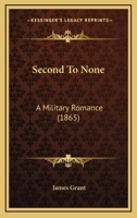 Second To None: A Military Romance 1241378312 Book Cover