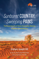Sunburnt Country, Sweeping Pains: The Experiences of Asian Australian Women in Ministry and Mission 1666715204 Book Cover