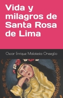 Vida y milagros de Santa Rosa de Lima 098133752X Book Cover