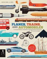 Design Line: Planes, Trains, and Automobiles 0763671215 Book Cover