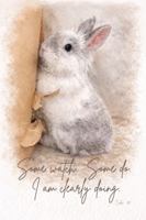 Bunny Cake: Some Watch. Some Do. I Am Clearly Doing.: Motivational Lined Notebook with a Cute Bunny (Cake) for Journaling, Writing and Goal Setting - 6" x 9", 100 Pages 1965168027 Book Cover