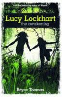 Lucy Lockhart: The Awakening 1907696059 Book Cover