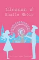 Cleasan A'Bhaile Mhoir 1905207298 Book Cover