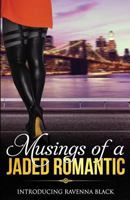 Musings of a Jaded Romantic 154425279X Book Cover