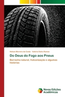 Do Deus do Fogo aos Pneus 6206759024 Book Cover