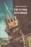 The Flying Dutchman 1911414879 Book Cover