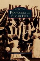Franconia and Sugar Hill 0752408453 Book Cover