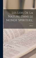 Les lois de la nature dans le monde spirituel; 101884340X Book Cover