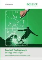 Football Performance: Strategy and Analysis 3347120892 Book Cover