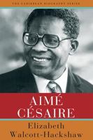 Aimé Césaire 9766408297 Book Cover