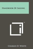 Handbook of Sailing 1258214725 Book Cover
