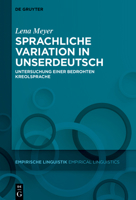 Sprachliche Variation in Unserdeutsch: Untersuchung Einer Bedrohten Kreolsprache (Empirische Linguistik / Empirical Linguistics) (German Edition) 3119146161 Book Cover