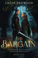 The Bargain: A Hunted Halflings Fantasy Romance 1923283294 Book Cover