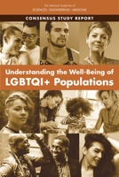 Understanding the Well-Being of Lgbtqi+ Populations 0309680816 Book Cover