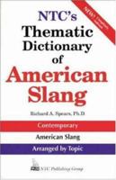 NTC's Thematic Dictionary of American Slang 0844208337 Book Cover