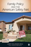 Family Policy and the American Safety Net 1412998948 Book Cover