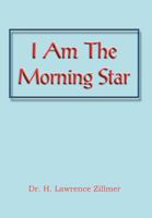I am the morning star: Studies and meditations on the Hebrew symbolism in the book of Revelation 1477151958 Book Cover