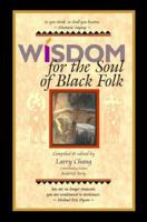 Wisdom for the Soul of Black Folk 0977339157 Book Cover