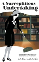 A Surreptitious Undertaking B0BTRTDFSM Book Cover