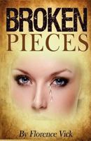 Broken Pieces 1468113771 Book Cover