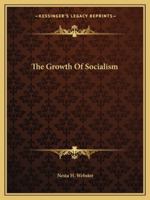 The Growth Of Socialism 1425373143 Book Cover