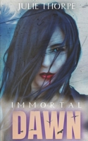 Immortal Dawn (Immortal Series) B089M41XD4 Book Cover