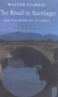 The Road to Santiago (John Murray Travel Classics) 0719563372 Book Cover