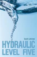 Hydraulic Level Five 1623420229 Book Cover