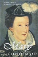 Mary Queen of Scots (European Queens) 1599350408 Book Cover