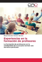 Experiencias en la formación de profesores 6202114940 Book Cover