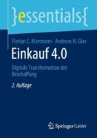 Einkauf 4. 0 : Digitale Transformation der Beschaffung 3658307897 Book Cover