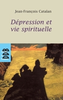 Dépression et vie spirituelle 2220059421 Book Cover