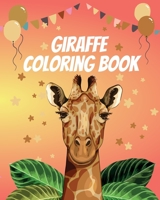 Giraffe Coloring Book: Gorgeous Coloring Book for Adults and Kids B08FBB63P2 Book Cover