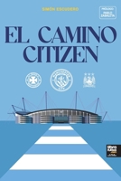 El camino del citizen (Spanish Edition) 6316591306 Book Cover