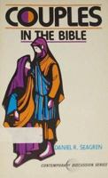 Couples in the Bible;: A discussion guide (Contemporary discussion series) 0801079713 Book Cover