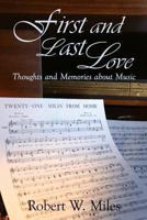 First and Last Love 0865342687 Book Cover