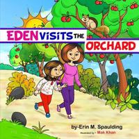 Eden Visits The Orchard 1720212880 Book Cover