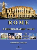 Rome: A Photographic Tour 9730190852 Book Cover
