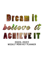 2020-2022 Weekly Monthly Planner Dream It, Believe It, Achieve It: 30 Months Yearly Planner Monthly Calendar, Agenda Schedule Organizer and Appointment NotebookAnd Swear Word Personal Organizer Progre 1679070657 Book Cover